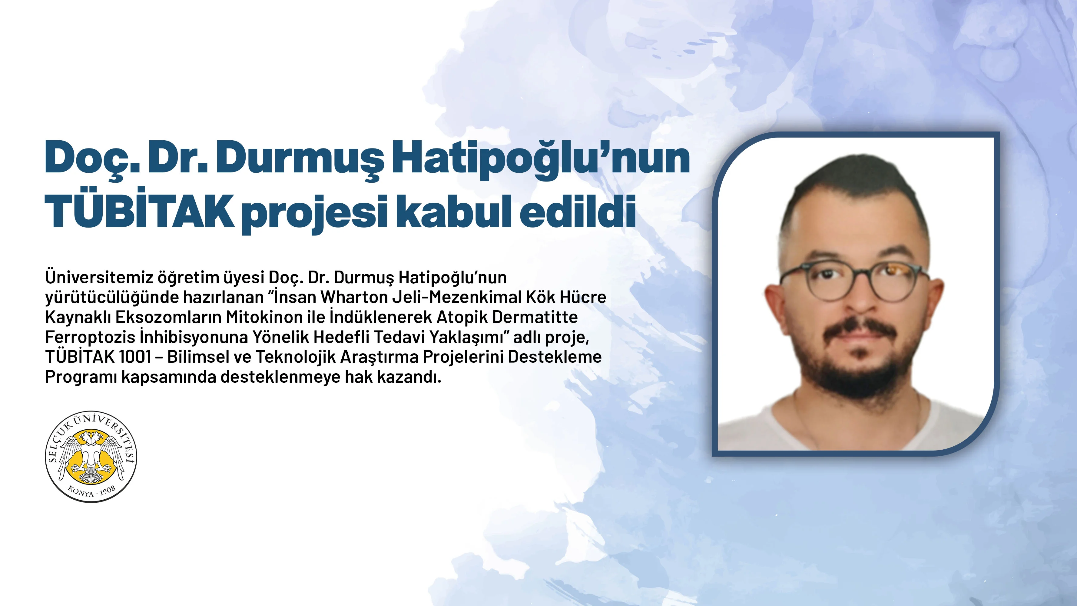 Doç. Dr. Durmuş Hatipoğlu’nun TÜBİTAK projesi kabul edildi